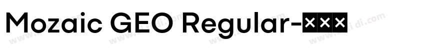 Mozaic GEO Regular字体转换